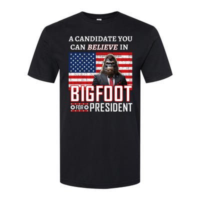 A Candidate You Can Believe In. Bigfoot For President Softstyle CVC T-Shirt