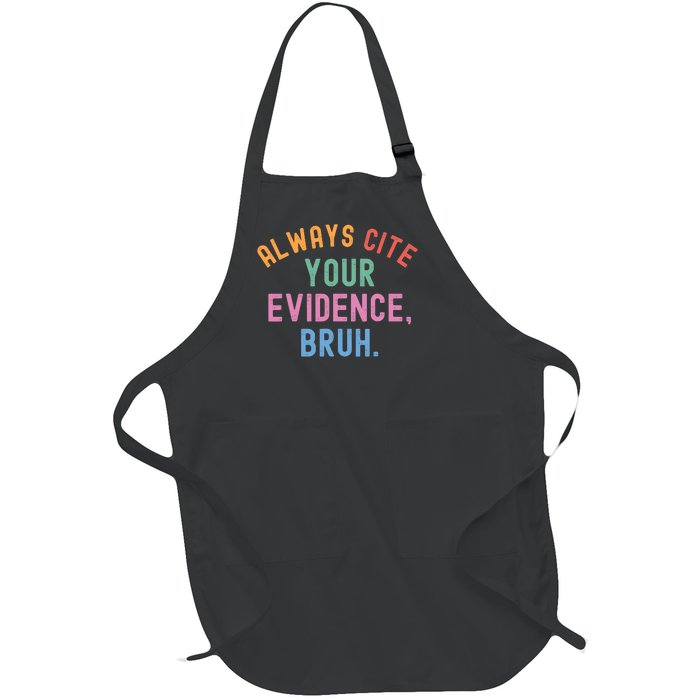 Always Cite Your Evidence Bruh Funny Retro Vintage Full-Length Apron With Pockets