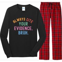 Always Cite Your Evidence Bruh Funny Retro Vintage Long Sleeve Pajama Set