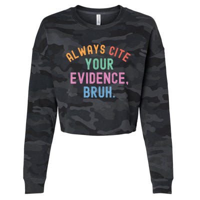 Always Cite Your Evidence Bruh Funny Retro Vintage Cropped Pullover Crew