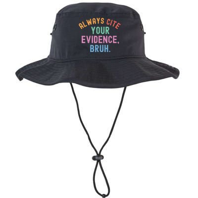 Always Cite Your Evidence Bruh Funny Retro Vintage Legacy Cool Fit Booney Bucket Hat