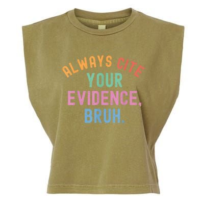 Always Cite Your Evidence Bruh Funny Retro Vintage Garment-Dyed Women's Muscle Tee