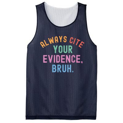 Always Cite Your Evidence Bruh Funny Retro Vintage Mesh Reversible Basketball Jersey Tank