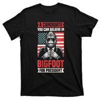 A Candidate You Can Believe In Bigfoot For President 2024 T-Shirt