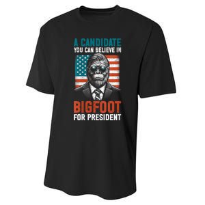 A Candidate You Can Believe In Bigfoot For President 2024 Performance Sprint T-Shirt