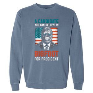 A Candidate You Can Believe In Bigfoot For President 2024 Garment-Dyed Sweatshirt