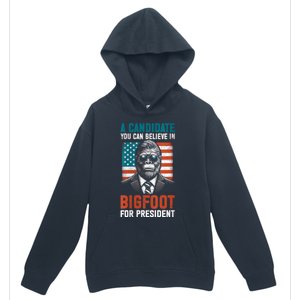 A Candidate You Can Believe In Bigfoot For President 2024 Urban Pullover Hoodie