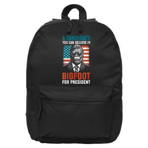 A Candidate You Can Believe In Bigfoot For President 2024 16 in Basic Backpack