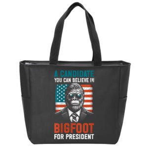 A Candidate You Can Believe In Bigfoot For President 2024 Zip Tote Bag