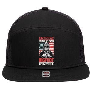 A Candidate You Can Believe In Bigfoot For President 2024 7 Panel Mesh Trucker Snapback Hat