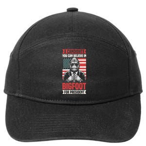 A Candidate You Can Believe In Bigfoot For President 2024 7-Panel Snapback Hat