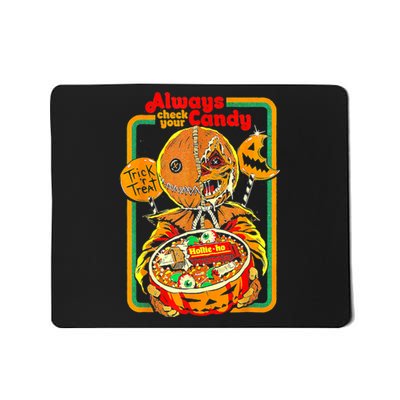 Always Check Your Candy Trick Or Treat Funny Halloween Mousepad