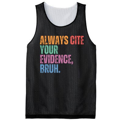 Always Cite Your Evidence Bruh Funny Retro Vintage Mesh Reversible Basketball Jersey Tank