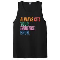 Always Cite Your Evidence Bruh Funny Retro Vintage PosiCharge Competitor Tank