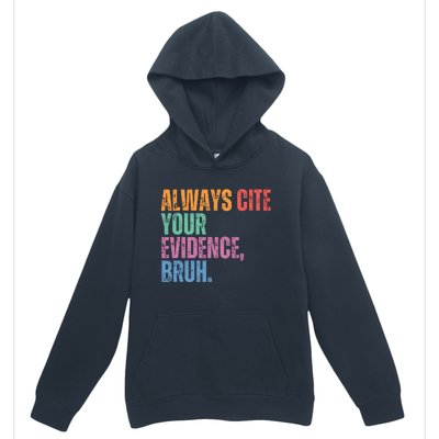 Always Cite Your Evidence Bruh Funny Retro Vintage Urban Pullover Hoodie