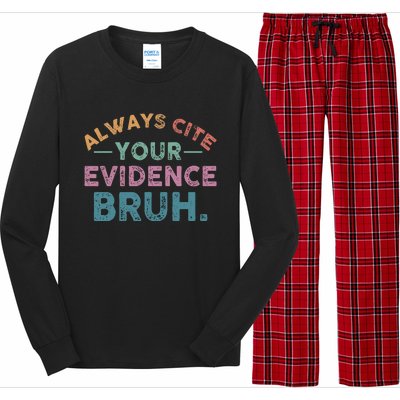 Always Cite Your Evidence Bruh Funny Retro English Teacher Long Sleeve Pajama Set