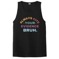 Always Cite Your Evidence Bruh Funny Retro English Teacher PosiCharge Competitor Tank