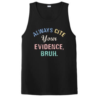 Always Cite Your Evidence Bruh Funny PosiCharge Competitor Tank