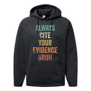 Always Cite Your Evidence Bruh Funny Retro English Teacher Performance Fleece Hoodie