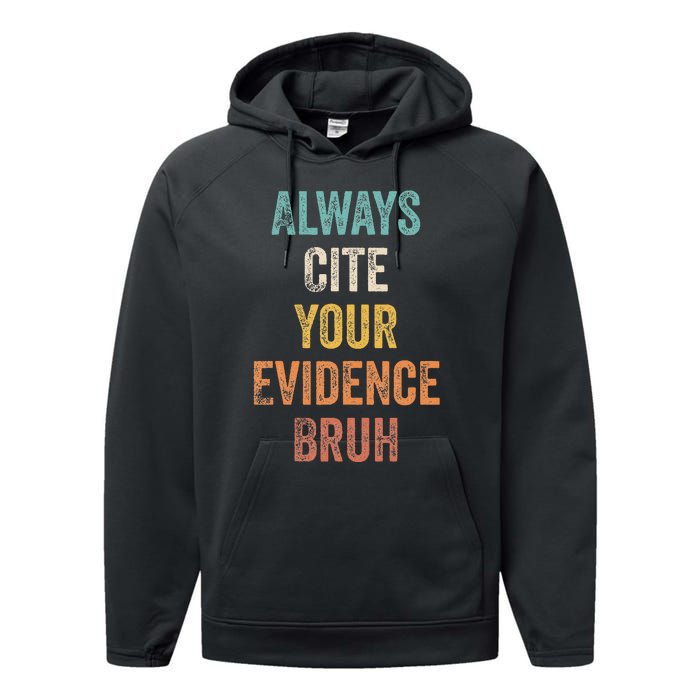 Always Cite Your Evidence Bruh Funny Retro English Teacher Performance Fleece Hoodie