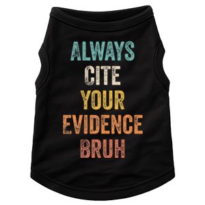 Always Cite Your Evidence Bruh Funny Retro English Teacher Doggie Tank