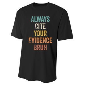 Always Cite Your Evidence Bruh Funny Retro English Teacher Performance Sprint T-Shirt