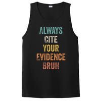 Always Cite Your Evidence Bruh Funny Retro English Teacher PosiCharge Competitor Tank