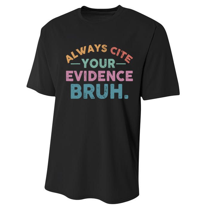 Always Cite Your Evidence Bruh Funny Retro English Teacher Performance Sprint T-Shirt