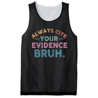 Always Cite Your Evidence Bruh Funny Retro English Teacher Mesh Reversible Basketball Jersey Tank