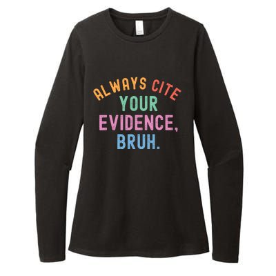 Always Cite Your Evidence Bruh Funny Retro English Teacher Womens CVC Long Sleeve Shirt