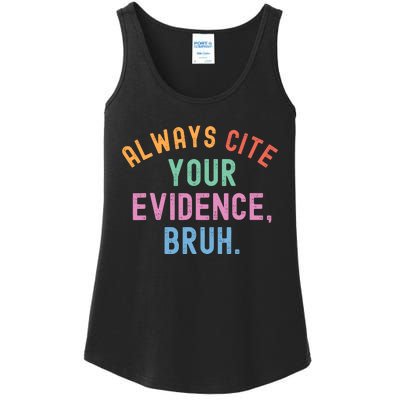 Always Cite Your Evidence Bruh Funny Retro English Teacher Ladies Essential Tank