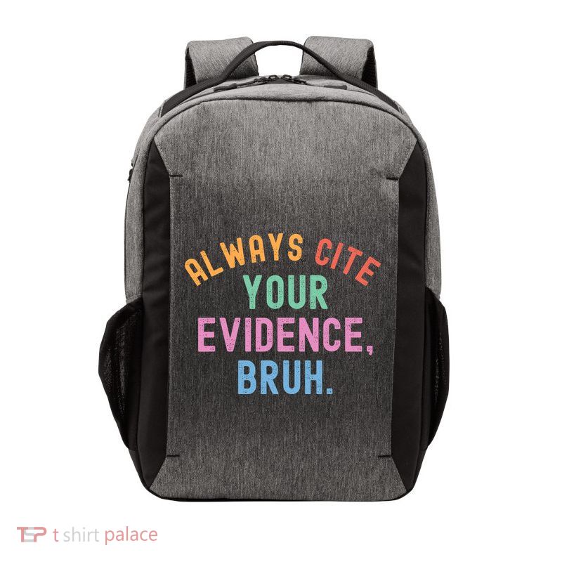 Always Cite Your Evidence Bruh Funny Retro English Teacher Vector Backpack