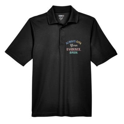 Always Cite Your Evidence Bruh Funny Men's Origin Performance Pique Polo