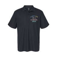 Always Cite Your Evidence Bruh Funny Softstyle Adult Sport Polo