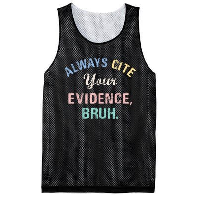 Always Cite Your Evidence Bruh Funny Mesh Reversible Basketball Jersey Tank