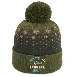 Always Cite Your Evidence Bruh Funny The Baniff Cuffed Pom Beanie