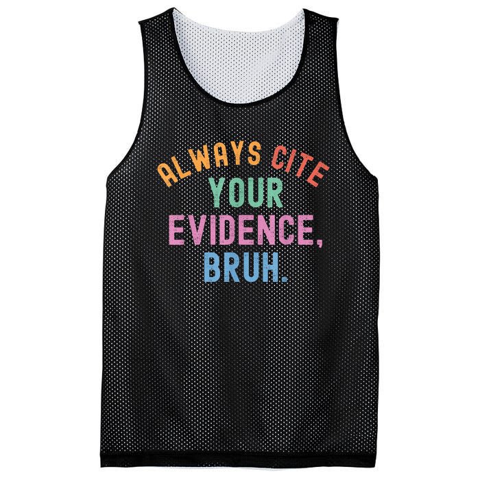 Always Cite Your Evidence Bruh Funny Retro Vintage Mesh Reversible Basketball Jersey Tank