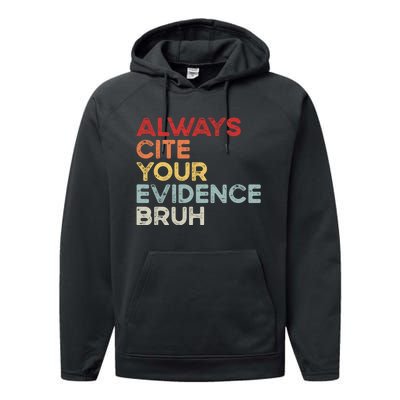 Always Cite Your Evidence Bruh Funny Retro English Teacher Performance Fleece Hoodie