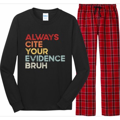 Always Cite Your Evidence Bruh Funny Retro English Teacher Long Sleeve Pajama Set