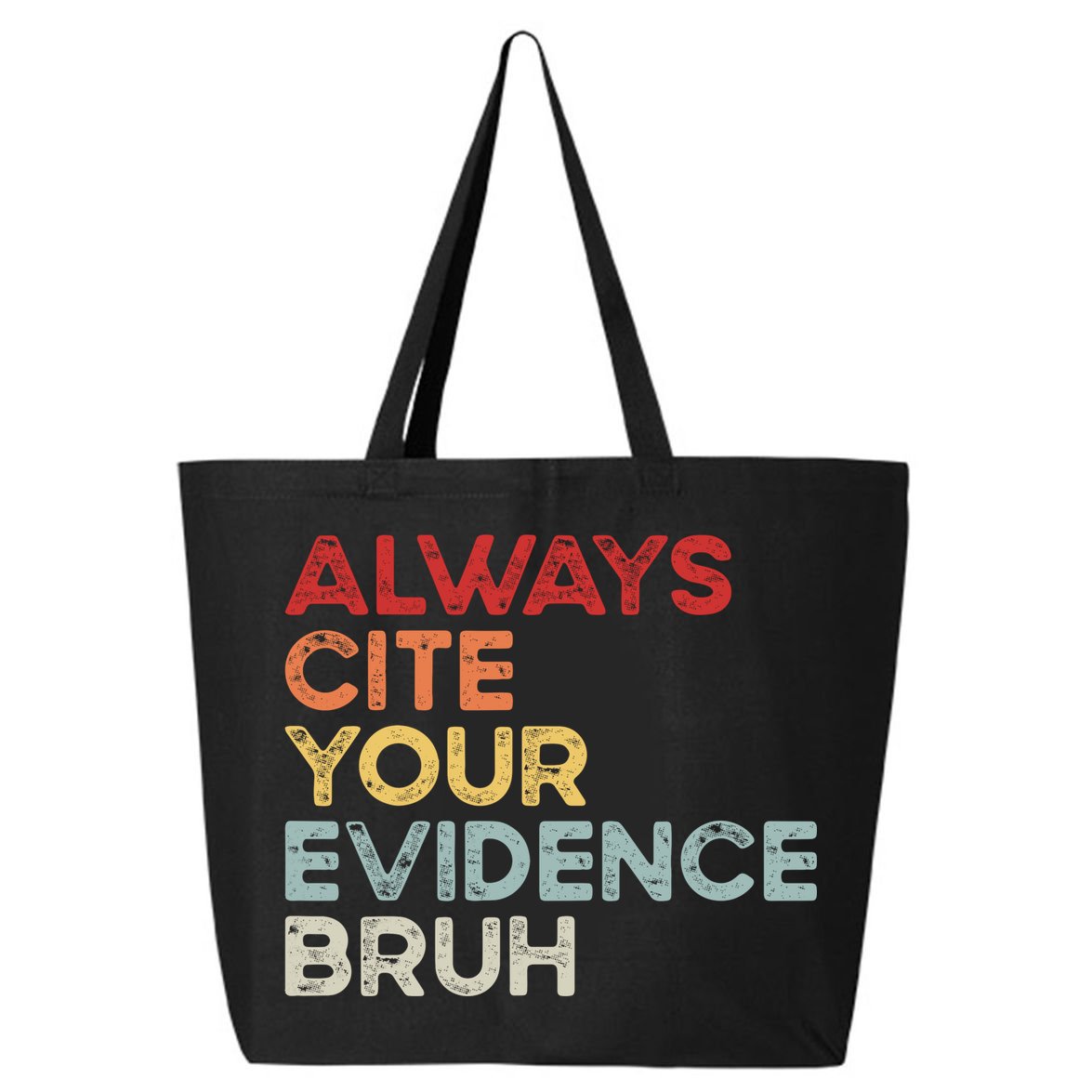 Always Cite Your Evidence Bruh Funny Retro English Teacher 25L Jumbo Tote