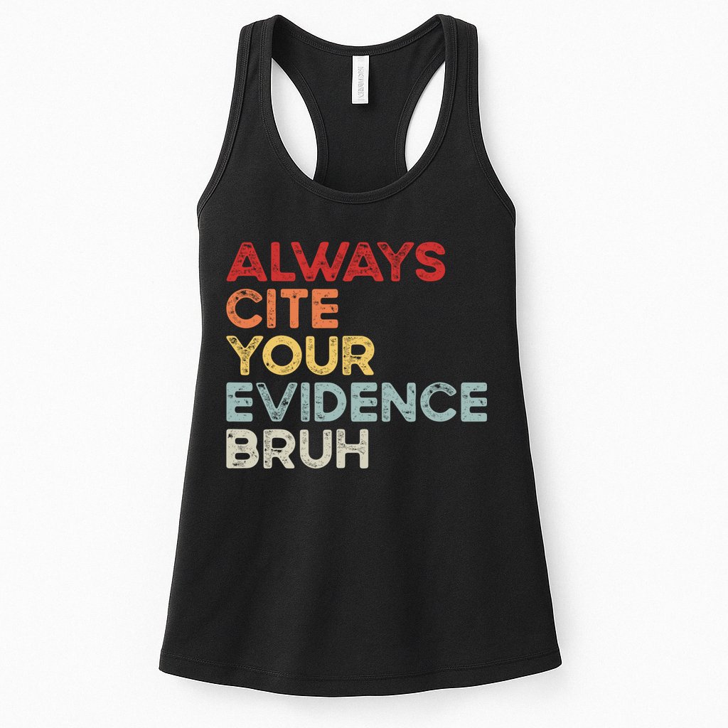 Always Cite Your Evidence Bruh Funny Retro English Teacher Womens Tank Top