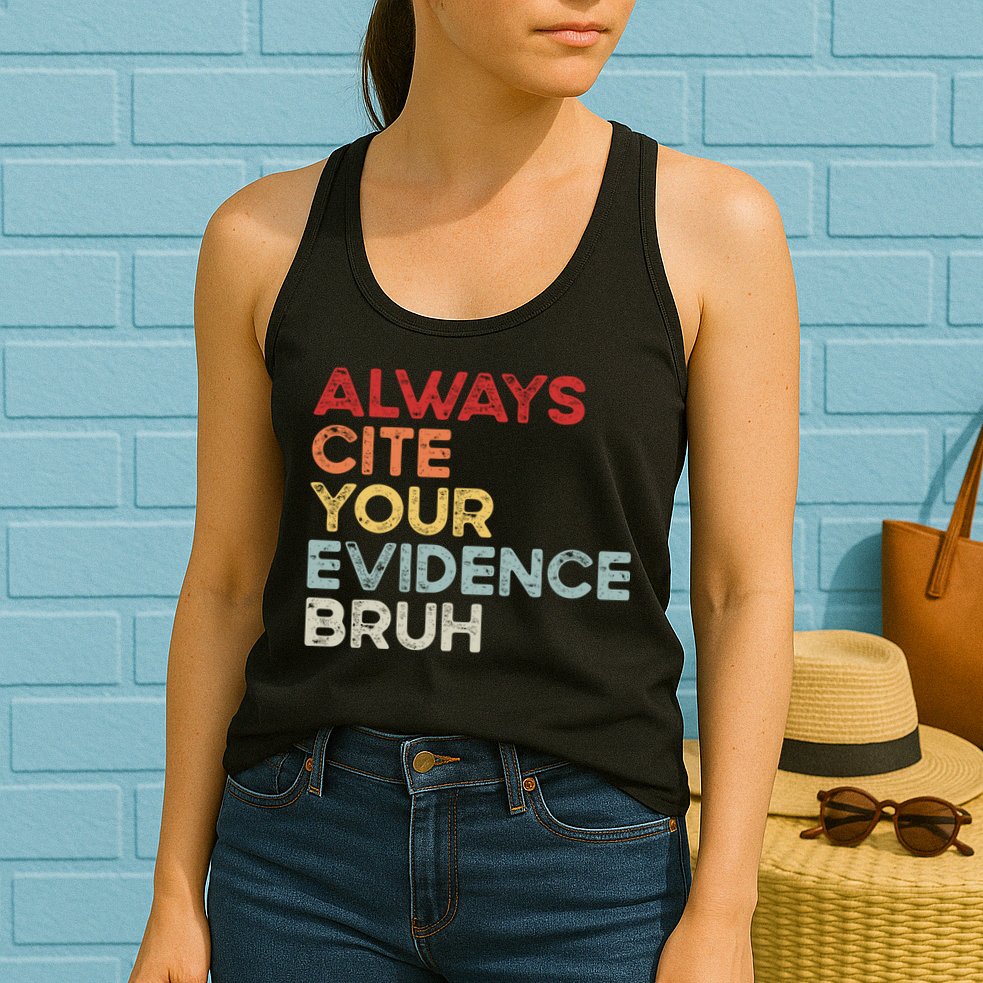 Always Cite Your Evidence Bruh Funny Retro English Teacher Womens Tank Top