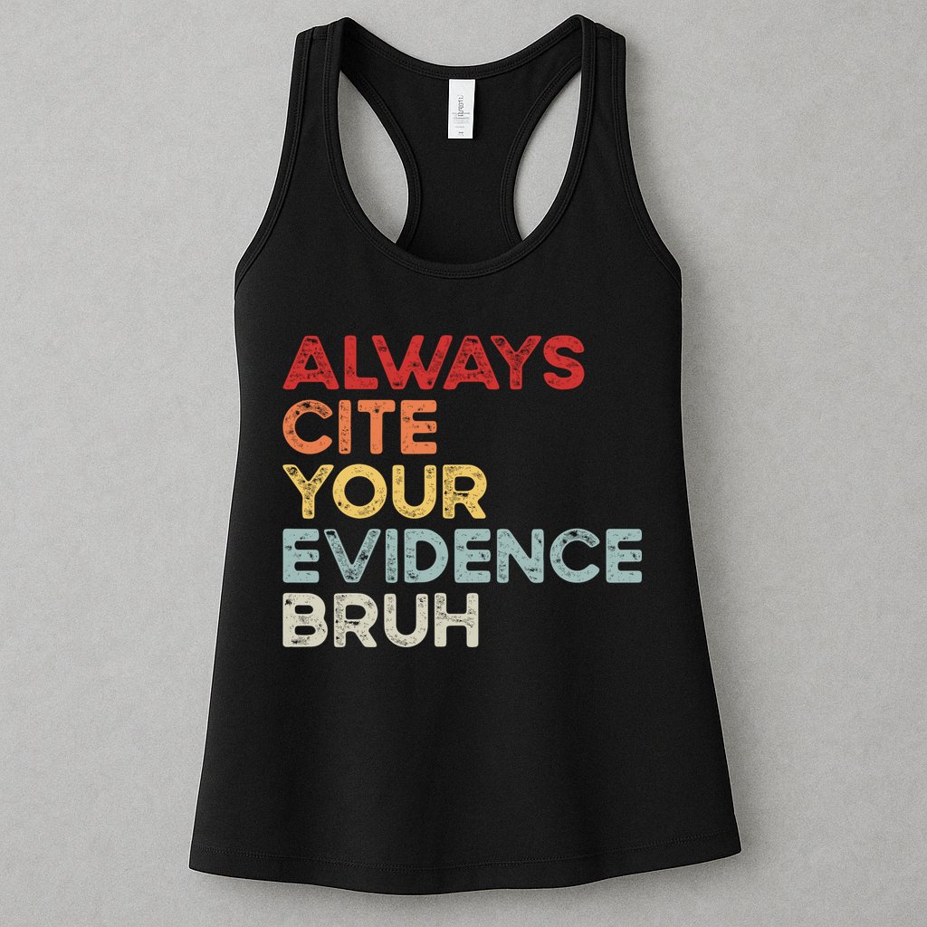 Always Cite Your Evidence Bruh Funny Retro English Teacher Womens Tank Top