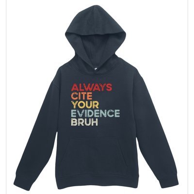 Always Cite Your Evidence Bruh Funny Retro English Teacher Urban Pullover Hoodie