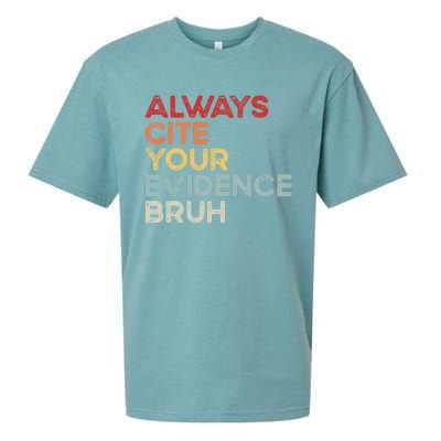 Always Cite Your Evidence Bruh Funny Retro English Teacher Sueded Cloud Jersey T-Shirt