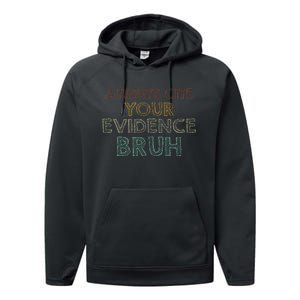 Always Cite Your Evidence Bruh Retro English Teacher Performance Fleece Hoodie