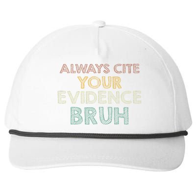 Always Cite Your Evidence Bruh Retro English Teacher Snapback Five-Panel Rope Hat