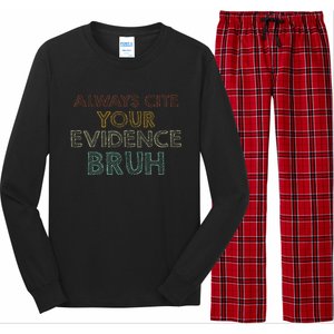 Always Cite Your Evidence Bruh Retro English Teacher Long Sleeve Pajama Set