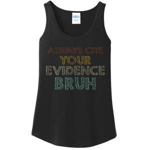 Always Cite Your Evidence Bruh Retro English Teacher Ladies Essential Tank