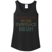 Always Cite Your Evidence Bruh Retro English Teacher Ladies Essential Tank